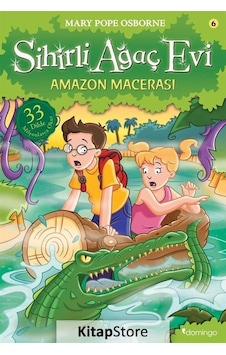Sihirli Ağaç Evi 6 / Amazon Macerası / Mary Pope Osborne Sihirli Ağaç Evi 6 / Amazon Macerası / Mary Pope Osborne