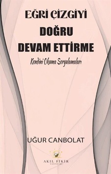 Eğri Çizgiyi Doğru Devam Ettirme / Uğur Canbolat Eğri Çizgiyi Doğru Devam Ettirme / Uğur Canbolat