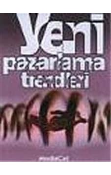 Yeni Pazarlama Trendleri- MediaCat Yayıncılık Yeni Pazarlama Trendleri- MediaCat Yayıncılık