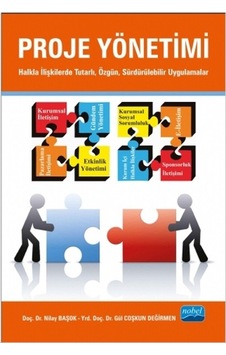 Proje Yönetimi - Nilay Başok - Nobel Akademik Yayıncılık Proje Yönetimi - Nilay Başok - Nobel Akademik Yayıncılık