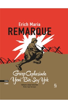 Garp Cephesinde Yeni Bir Şey Yok - Erich Maria Remarque - Everest Yayınları