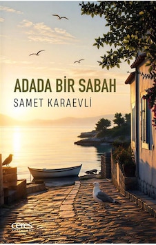 Adada Bir Sabah / Samet Karaevli Adada Bir Sabah / Samet Karaevli