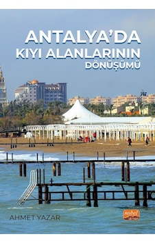 Antalya Da Kıyı Alanlarının Dönüşümü Antalya Da Kıyı Alanlarının Dönüşümü
