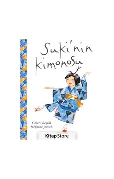 Suki'nin Kimonosu / Chieri Uegaki Suki'nin Kimonosu / Chieri Uegaki