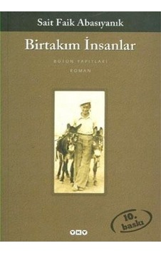 Birtakım İnsanlar - Sait Faik Abasıyanık Birtakım İnsanlar - Sait Faik Abasıyanık