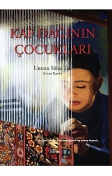 Kaf Dağının Çocukları - Umran Sölez Tan - Gürer Yayınları