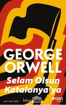 Selam Olsun Katalonya'Ya George Orwell Can Yayınları
