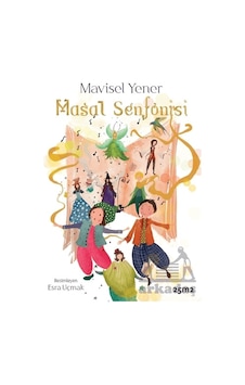 Masal Senfonisi - Müzikli Kitaplar 25m2 Kitap Masal Senfonisi - Müzikli Kitaplar 25m2 Kitap