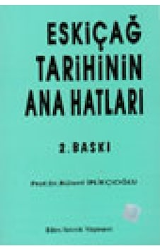 Eski Çağ Tarihinin Ana Hatları Bülent Iplikçioğlu Bilim Teknik 9789755400440