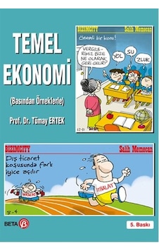 Temel Ekonomi (Basından Örneklerle) - Tümay Ertek - Beta Yayınları Temel Ekonomi (Basından Örneklerle) - Tümay Ertek - Beta Yayınları