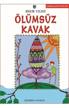 Ölümsüz Kavak - Bekir Yıldız - Özyürek Yayınevi Ölümsüz Kavak - Bekir Yıldız - Özyürek Yayınevi