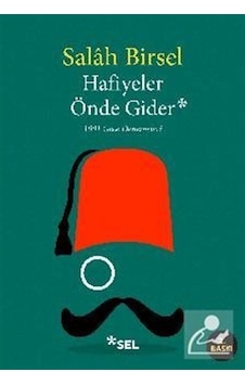 Hafiyeler Önde Gider / Salah Birsel
