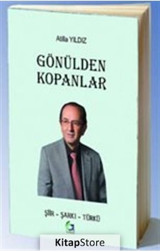 Gönülden Kopanlar - Atilla Yıldız - Fa Yayınları Gönülden Kopanlar - Atilla Yıldız - Fa Yayınları