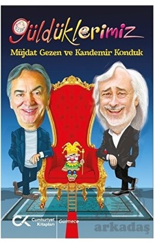 Güldüklerimiz - Kandemir Konduk - Cumhuriyet Kitapları Güldüklerimiz - Kandemir Konduk - Cumhuriyet Kitapları
