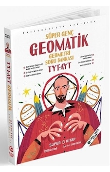 Süper Genç Geometri - Geometri Soru Bankası Tyt - Ayt - Evren Pehlivan - Süper Kitap Süper Genç Geometri - Geometri Soru Bankası Tyt - Ayt - Evren Pehlivan - Süper Kitap