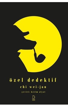 Özel Dedektif - Chi Wei - Jan - Kahve Yayınları Özel Dedektif - Chi Wei - Jan - Kahve Yayınları