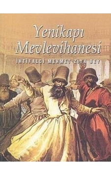 Yenikapı Mevlevihanesi İlk Baskı 2005