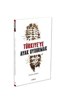 Türkiye'Ye Ayak Uydurmak