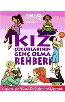 Kız Çocuklarının Genç Olma Rehberi / Amy B. Middleman Kız Çocuklarının Genç Olma Rehberi / Amy B. Middleman