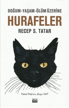 Hurafeler - Recep S. Tatar - Su Yayınları Hurafeler - Recep S. Tatar - Su Yayınları
