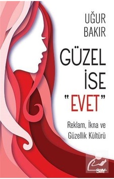 Guzel İse Evet - Uğur Bakır - Say Yayınları Guzel İse Evet - Uğur Bakır - Say Yayınları