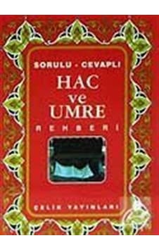 Hac ve Umre Rehberi / Mithat Aça Hac ve Umre Rehberi / Mithat Aça
