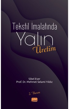 Tekstil İmalatında Yalın Üretim - Nobel Bilimsel Eserler Tekstil İmalatında Yalın Üretim - Nobel Bilimsel Eserler