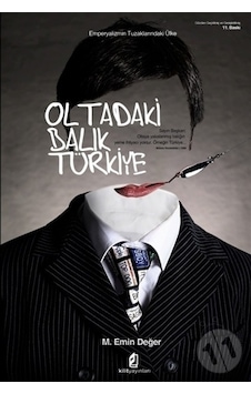 Oltadaki Balık Türkiye - M. Emin Değer - Kilit Oltadaki Balık Türkiye - M. Emin Değer - Kilit