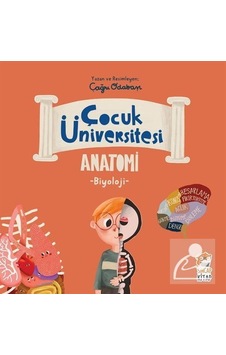 Mercankitap- Çocuk Üniversitesi / Biyoloji Anatomi / Çağrı Odabaşı Mercankitap- Çocuk Üniversitesi / Biyoloji Anatomi / Çağrı Odabaşı