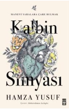 Kalbin Simyası - Kalbin Simyası -