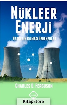 Nükleer Enerji / Charles D. Ferguson Nükleer Enerji / Charles D. Ferguson