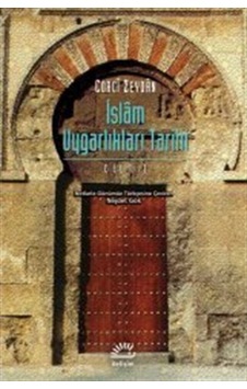 Islam Uygarlıkları Tarihi 1.Cilt / Corci Zeydan 9789750502682