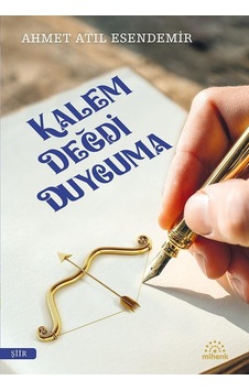 Kalem Değdi Duyguma/ahmet Atıl Esendemir/mihenk Kalem Değdi Duyguma/ahmet Atıl Esendemir/mihenk