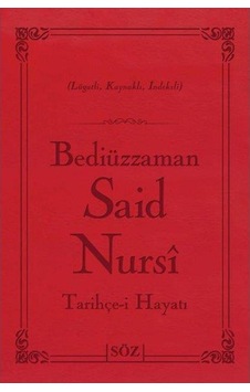 Tarihçei Hayatı Bediüzzaman Said Nursi 2 Renk - Bediüzzaman S Tarihçei Hayatı Bediüzzaman Said Nursi 2 Renk - Bediüzzaman S