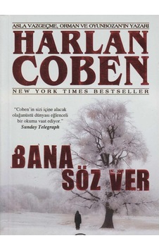 Bana Söz Ver - Harlan Coben İlk Baskı 2016 Bana Söz Ver - Harlan Coben İlk Baskı 2016
