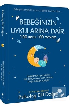Bebeğinizin Uykularına Dair 100 Soru - 100 Cevap - Elif Doğru - İndigo Kitap
