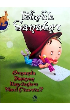 Küçük Sanatçı / Ormanda Yaşayan Hayvanları Nasıl Çizeriz ? / A... Küçük Sanatçı / Ormanda Yaşayan Hayvanları Nasıl Çizeriz ? / A...