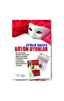 Evren Ersan Bütün Oyunlar - Evren Ersan - Kültür Ajans Tanıtım ve Organizasyo