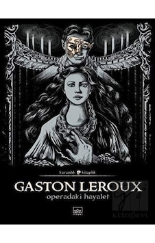 Operadaki Hayalet - Karanlık Kitaplık - Gaston Leroux - İthaki Yayınları Operadaki Hayalet - Karanlık Kitaplık - Gaston Leroux - İthaki Yayınları