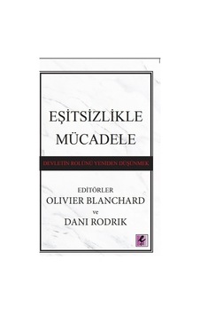Eşitsizlikle Mücadele: Devletin Rolünü Yeniden Düşünmek- Efil Yayınevi Yayınları