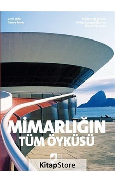 Mimarlığın Tüm Öyküsü - Denna Jones Mimarlığın Tüm Öyküsü - Denna Jones