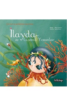 İlayda ve Gizemli Yosunlar - Alice Cardoso - Lal İlayda ve Gizemli Yosunlar - Alice Cardoso - Lal