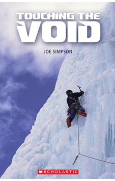Scholastic Elt Readers Level 3 Touching The Void Scholastic Elt Readers Level 3 Touching The Void