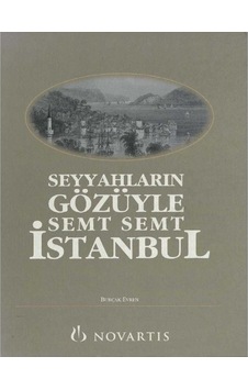 Seyyahların Gözüyle Semt Semt İstanbul - Burçak Evren 1.baskı Seyyahların Gözüyle Semt Semt İstanbul - Burçak Evren 1.baskı