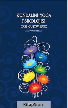 Kundalini Yoga Psikolojisi / Carl Gustav Jung