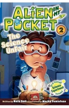 Alien In My Pocket 2: The Science Unfair 9780062216250