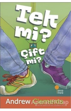 Tek mi? Çift mi? - Andrew Clements - Günışığı Kitaplığı Tek mi? Çift mi? - Andrew Clements - Günışığı Kitaplığı