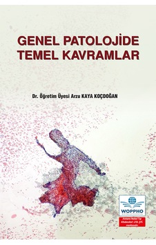 Genel Patolojide Temel Kavramlar