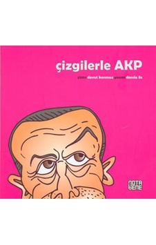 Çizgilerle AKP - Damla Öz - Nota Bene Yayınları