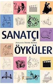 Sanatçı Öyküler - İshak Reyna - Kelime Yayınları Sanatçı Öyküler - İshak Reyna - Kelime Yayınları